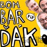 BomBarďák: Píp