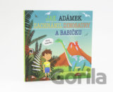 Jak Adámek zachránil dinosaury a babičku