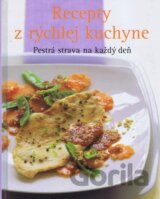 Recepty z rýchlej kuchyne