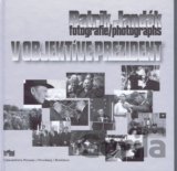 V objektíve prezident