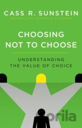 Choosing Not to Choose