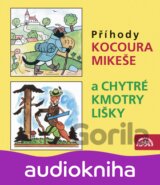 O kocourovi Mikešovi a Chytré kmotry lišky