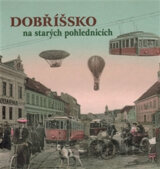 Dobříšsko na starých pohlednicích