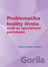 Problematika kvality života osob se speciálními potřebami