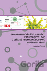 Geoinformační přístup správy prostorových dat o veřejné hromadné dopravě na úrovni kraje