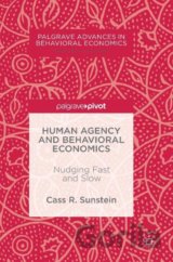 Human Agency and Behavioral Economics