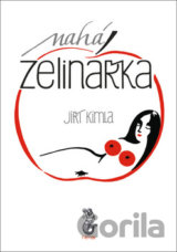 Nahá zelinářka