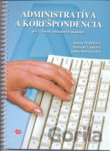 Administratíva a korešpondencia pre 3. ročník obchodných akadémií