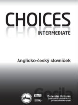 Choices Intermediate / Anglicko - český slovníček