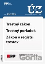 UZZ 29/2019 Trestný zákon, Trestný poriadok, Zákon o registri trestov