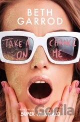 Take a Chance on Me