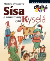 Sísa Kyselá a ušmudlaný rytíř