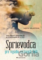 Sprievodca pre vysoko citlivých ľudí