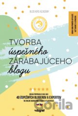 Tvorba úspešného zarábajúceho blogu