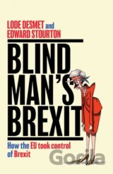 Blind Man's Brexit