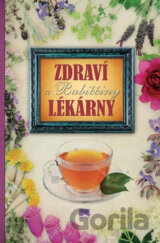 Zdraví z babiččiny lékárny