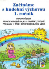 Začínáme s hudební výchovou 1. ročník