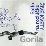 Živé kvety: Salto na rozlúčku LP