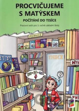 Procvičujeme s Matýskem 8: Počítání do tisíce