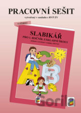 Pracovní sešit ke Slabikáři- DUHOVÁ ŘADA