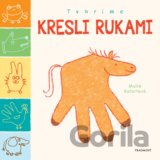 Tvoríme: Kresli rukami
