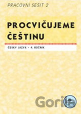 Procvičujeme češtinu 4. ročník pracovní sešit 2 - 4. ročník