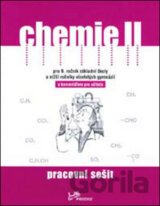 Chemie II - Pracovní sešit s komentářem pro učitele