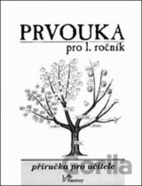 Prvouka pro 1. ročník - Příručka pro učitele