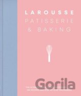 Larousse Patisserie and Baking
