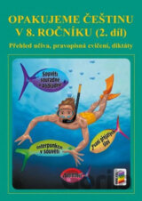 Opakujeme češtinu v 8. ročníku - 2. díl