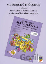 Metodický průvodce k Matýskově matematice 3. díl