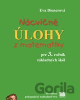 Nácvičné úlohy z matematiky pre 3. ročník základných škôl