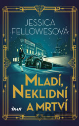 Mladí, neklidní a mrtví