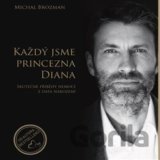 Každý jsme princezna Diana