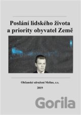 Poslání lidského života a priority obyvatel Země