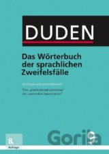 Duden - Das Wörterbuch der sprachlichen Zweifelsfälle