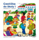 Cestička do školy I: Člověk a jeho svět