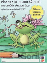 Písanka ke slabikáři 1. díl: Píšeme tiskacím písmem