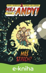 Hej, Andy! 4: Máš strach?