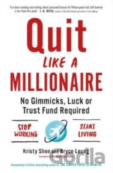 Quit Like a Millionaire