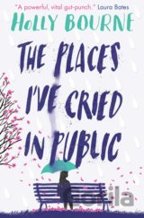 The Places I've Cried in Public