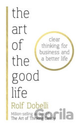 The Art of the Good Life