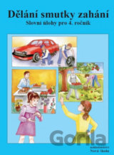 Dělání smutky zahání