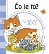 Čo je to? Mačky
