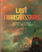 Lost Transmissions