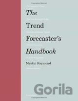 The Trend Forecaster's Handbook