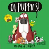 Oi Puppies!