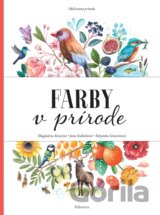 Maľovaná príroda: Farby v prírode