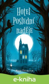 Hotel Poslední naděje