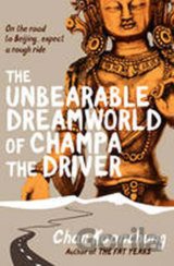 The Unbearable Dreamworld of Champa the Driver